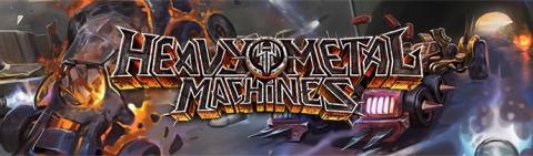 Heavy Metal Machines